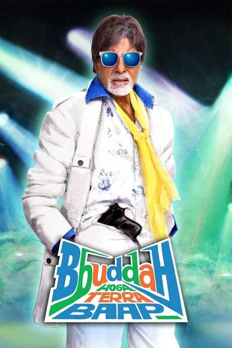 Bbuddah Hoga Terra Baap